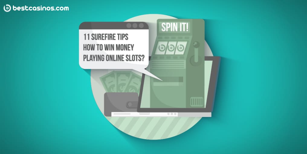 How to Win Money Playing Online Slots Tips