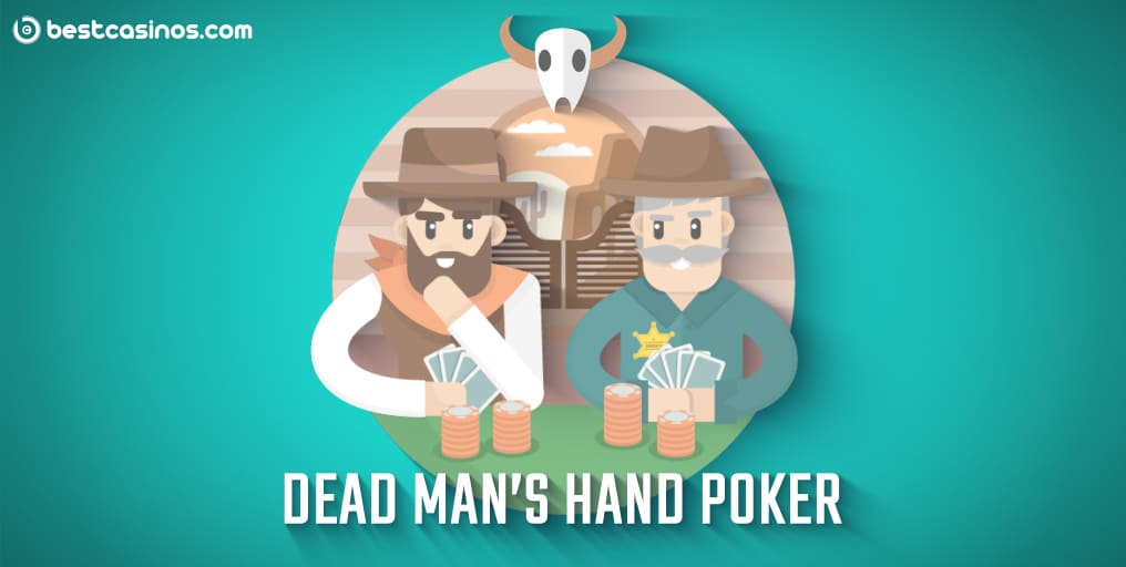 What is Dead Man's Hand Poker