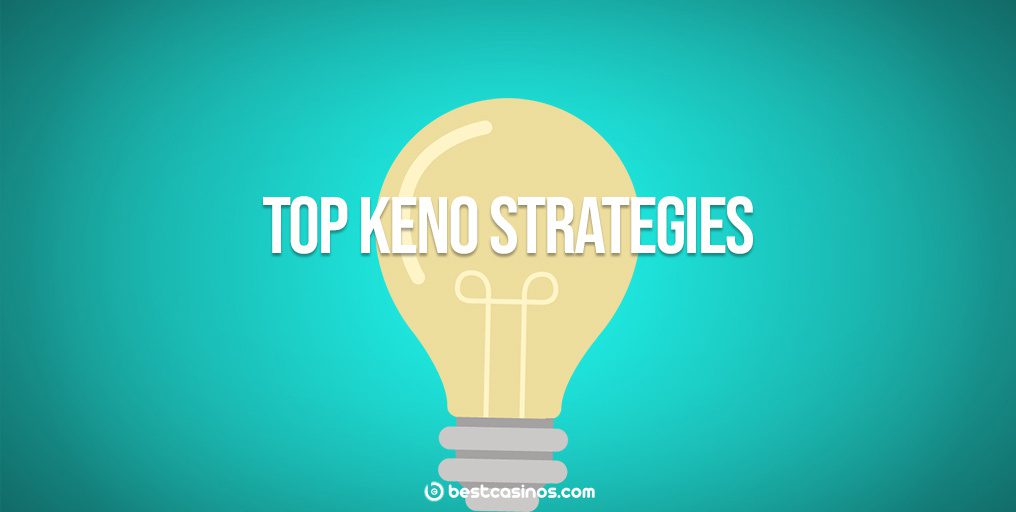 Top Keno Strategies