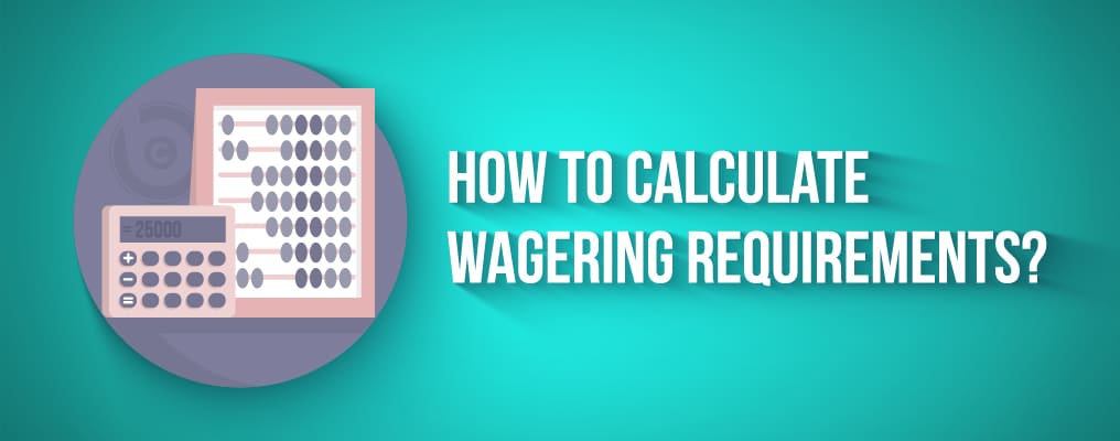 How to Calculate Wagering Requirements Formula