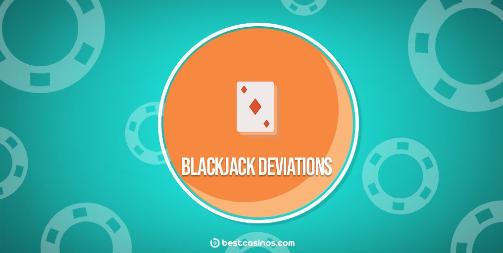 Online Blackjack Deviations Guide