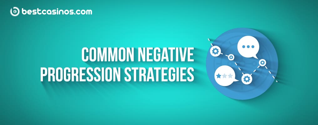 Common Negative Progression Roulette Betting Strategies