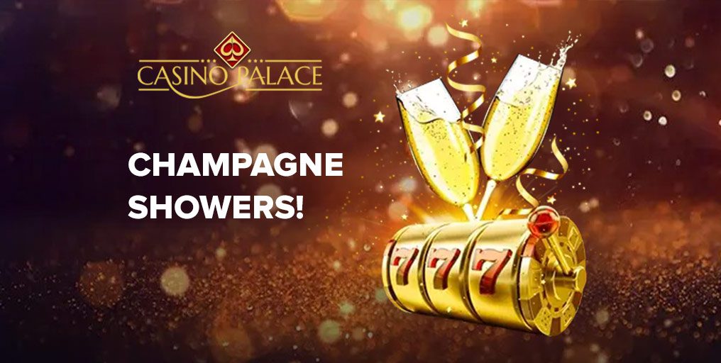 champagne showers casino palace